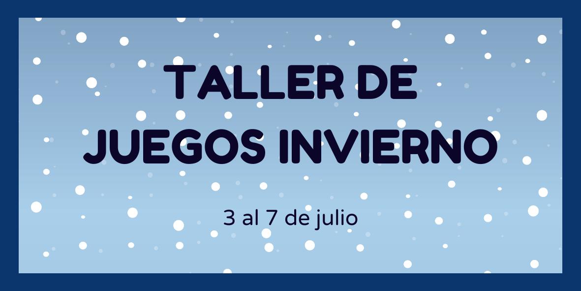 ¡Participa en el Taller de Invierno!